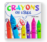 Crayons on Strike Paperback Book
